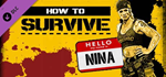 DLC #2 - Hello my name is Nina * STEAM RU  АВТО 0%