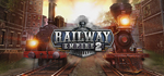 Railway Empire 2 * STEAM RU  АВТО 0%