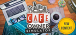 Cafe Owner Simulator * STEAM RU  АВТО 0%