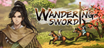 Wandering Sword * STEAM RU  АВТО 0%