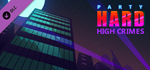 Party Hard: High Crimes DLC * STEAM RU  АВТО 0%