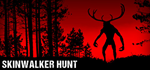 Skinwalker Hunt * STEAM RU  АВТО 0%