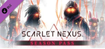 SCARLET NEXUS Season Pass DLC * STEAM RU  АВТО 0%