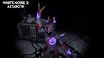 White Noise 2 - Astaroth DLC * STEAM RU  АВТО 0% - изображение № 5
