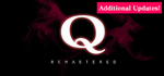 Q Remastered * STEAM РОССИЯ  АВТОДОСТАВКА 0% КАРТЫ