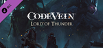 CODE VEIN: Lord of Thunder DLC * STEAM RU  АВТО 0%