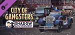 City of Gangsters: Shadow Government DLC * STEAM RU 