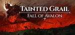 Tainted Grail: The Fall of Avalon * STEAM RU