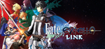 Fate/EXTELLA LINK * STEAM RU  АВТО 0%