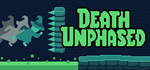 Death Unphased * STEAM RU  АВТО 0%