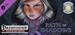 Fantasy Grounds - Path of Shadows DLC * STEAM RU 