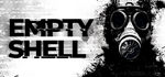 EMPTY SHELL * STEAM РОССИЯ  АВТОДОСТАВКА 0% КАРТЫ