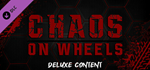 Chaos on Wheels - Deluxe Upgrade DLC * STEAM RU 