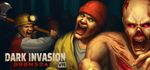 Dark Invasion VR Doomsday * STEAM RU  АВТО 0%