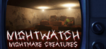 Nightwatch: Nightmare Creatures * STEAM RU  АВТО 0%