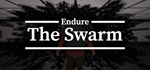 Endure The Swarm * STEAM RU  АВТО 0%