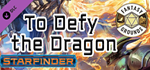 Fantasy Grounds - Starfinder RPG - Adventure: To Defy t