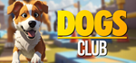Dogs Club * STEAM РОССИЯ  АВТОДОСТАВКА 0% КАРТЫ