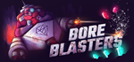 BORE BLASTERS * STEAM РОССИЯ  АВТОДОСТАВКА 0% КАРТЫ