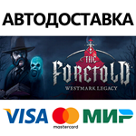The Foretold: Westmark Legacy * STEAM RU АВТО 0%