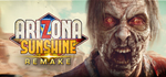 Arizona Sunshine® Remake * STEAM RU  АВТО 0%