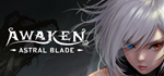 AWAKEN - Astral Blade - Deluxe Edition * STEAM RU 