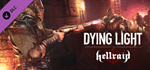 Dying Light - Hellraid DLC * STEAM RU  АВТО 0%