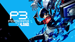  Persona 3 Reload | Персона 3  PS4/PS5 TR