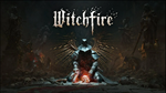 Witchfire  EPIC GAMES PC/ПК ТУРЦИЯ