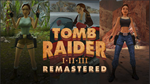 Tomb Raider I-III Remastered  EPIC GAMES PC ТR