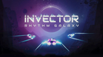 INVECTOR: RHYTHM GALAXY PS4 / PS5 ТУРЦИЯ