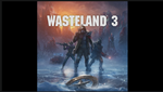 Wasteland 3  PS4 / PS5 ТR