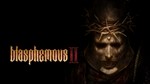 РФ+СНГSTEAM|BLASPHEMOUS 2 ️ КЛЮЧ