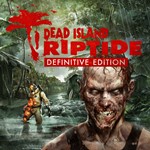 Общий аккаунт Dead Island Riptide Definitive Edition
