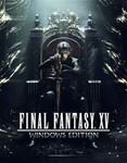 Final Fantasy XVWindows EditПоследняя Фантазия