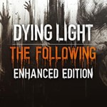 Dying Light The Following Enhanced Edition Автовыдача
