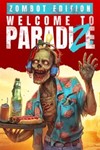 WELCOME TO PARADIZE-ZOMBOT EDITIONXBOX ACTIVATION+