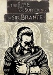  The Life and Suffering of Sir Brante (Общий, офлайн)