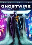  Ghostwire: Tokyo - Deluxe Edition (Общий, офлайн)