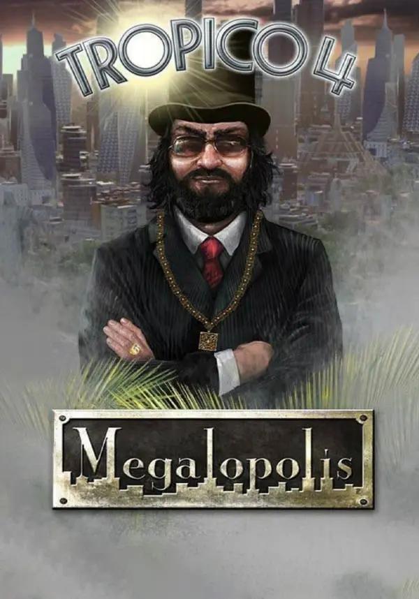 DLC Tropico 4 - Megalopolis КЛЮЧ🔑 STEAM РФ+СНГ