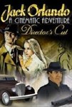 Jack Orlando: Director's Cut КЛЮЧ STEAM РФ+СНГ - изображение № 3