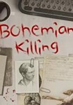 Bohemian Killing КЛЮЧ STEAM РФ+СНГ