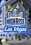 DLC Project Highrise: Las Vegas  КЛЮЧ STEAM ROW