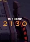 DLC Rise of Industry: 2130 КЛЮЧ STEAM Евросоюз