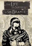 The Life and Suffering of Sir Brante КЛЮЧ STEAM ВСЕ С