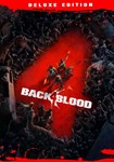 BACK 4 BLOOD: DELUXE EDITION КЛЮЧ STEAM СНГ