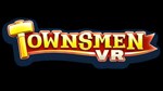 Townsmen VR КЛЮЧ STEAM LATAM_RU_CN_IN_TR