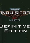 Warhammer 40,000: Inquisitor - Martyr Definitive Editio