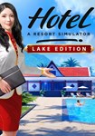Hotel: A Resort Simulator - Lake Edition КЛЮЧ STEAM