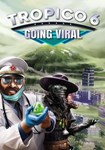 DLC Tropico 6 - Going Viral КЛЮЧ STEAM ВСЕ СТРАНЫ